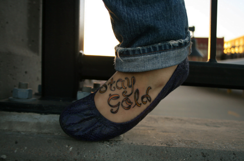 stay gold tattoo on foot