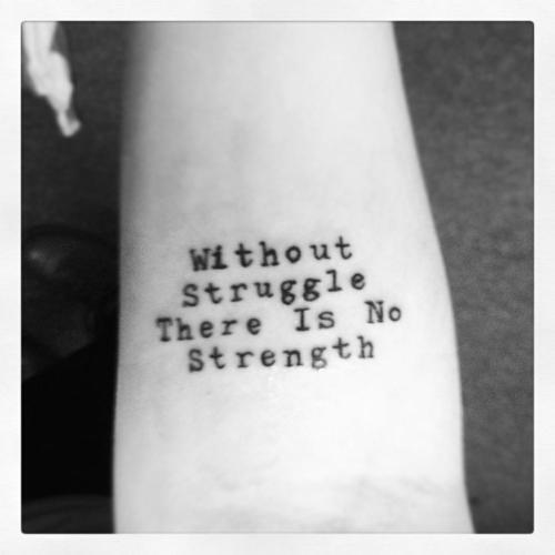 Tatuaje without struggle there is no strength